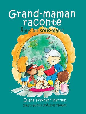 cover image of Grand-maman Raconte dans un sous-marin (vol 5)